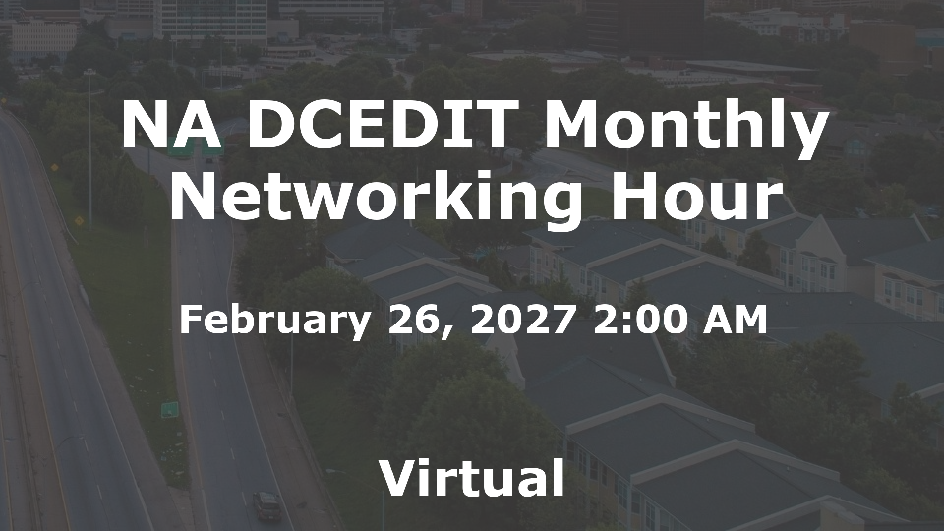 NA DCEDIT Monthly Networking Hour event image